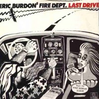Purchase Eric Burdon's Fire Dept. - Last Drive (Eric Burdon's Fire Department) (Vinyl)