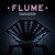 Buy Flume - Flume (Deluxe Edition) CD1 Mp3 Download