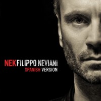 Purchase Nek - Filippo Neviani (Spanish Version)