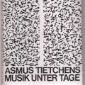 Buy Asmus Tietchens - Musik Unter Tage (Cassette) Mp3 Download