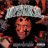 Purchase Mystikal - Unpredictable