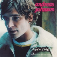 Purchase Andreas Johnson - Glorious (MCD)