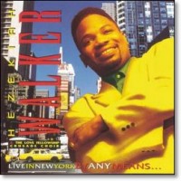 Purchase Hezekiah Walker - Live In New York By Any Means...