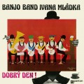 Buy Banjo Band Ivana Mládka - Dobrý Den! (Vinyl) Mp3 Download