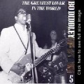Buy Bo Diddley - The Chess Years 1955-1974, Vol. 05 - The Greatest Lover In The World CD5 Mp3 Download