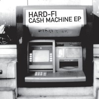 Purchase Hard-Fi - Cash Machine (EP)