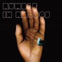 Purchase Rumble In Rhodos - Own Me Like The City