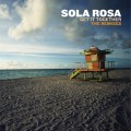 Buy Sola Rosa - Get It Together: The Remixes Mp3 Download
