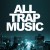 Buy VA - All Trap Music Mp3 Download