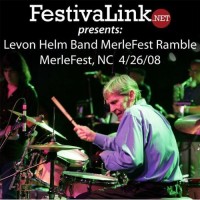 Purchase The Levon Helm Band - Live At MerleFest