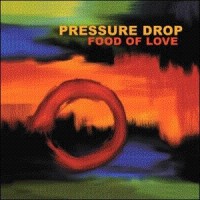 Purchase Pressure Drop - Food Of Love CD1
