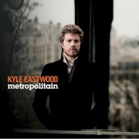 Purchase Kyle Eastwood - Metropolitain
