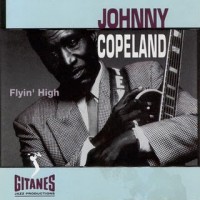 Purchase Johnny Copeland - Flyin' High