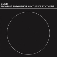 Purchase Eleh - Floating Frequencies - Intuiti CD1