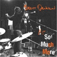 Purchase Brett Dennen - More So Much More (EP)