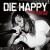 Buy Die Happy - Most Wanted (Best Of) Mp3 Download