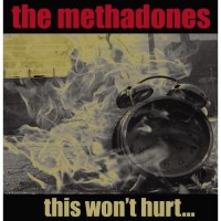 Purchase The Methadones - This Won't Hurt...