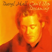 Purchase Daryl Hall - Can't Stop Dreaming