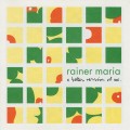 Buy Rainer Maria - A Better Version Of Me Mp3 Download