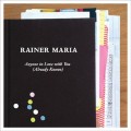 Buy Rainer Maria - Anyone In Love With You (Already Knows) Mp3 Download
