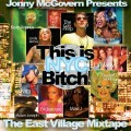 Buy VA - Jonny McGovern Presents: This Is Nyc Bitch!: The East Village Mixtape Vol. 1 Mp3 Download