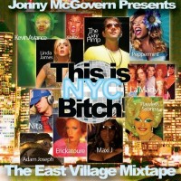 Purchase VA - Jonny McGovern Presents: This Is Nyc Bitch!: The East Village Mixtape Vol. 1