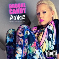 Purchase Brooke Candy - Dumb (CDS)