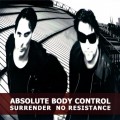 Buy Absolute Body Control - Surrender No Resistance (EP) Mp3 Download