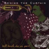 Purchase Behind The Curtain - Till Birth Do Us Part