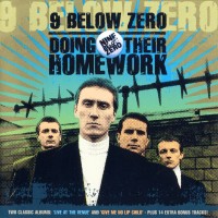 Purchase Nine Below Zero - Doing Their Homework: Live At The Venue CD1