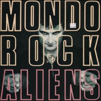 Purchase Mondo Rock - Aliens (EP)