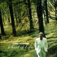 Purchase Sadao Watanabe - Wheel Of Life