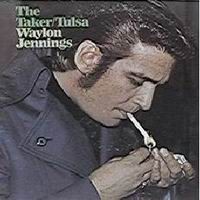 Purchase Waylon Jennings - The Taker-Tulsa (Vinyl)