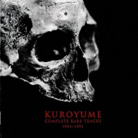 Purchase Kuroyume - Complete Rare Tracks 1991-1993 CD2