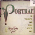 Buy Portrait - Be Thankful For What You've Go (MCD) Mp3 Download