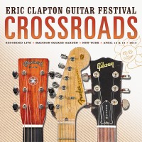 Purchase VA - Crossroads (Eric Clapton Guitar Festival 2013) CD1