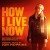 Buy Jon Hopkins - How I Live Now (Motion Picture Soundtrack) Mp3 Download