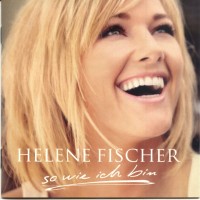 Purchase Helene Fischer - So Wie Ich Bin
