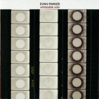 Purchase Evan Parker - Whitstable Solo