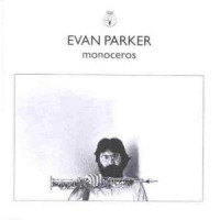 Purchase Evan Parker - Monoceros (Vinyl)