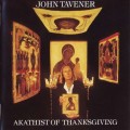 Buy John Tavener - Akathist Of Thanksgiving Mp3 Download