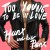 Purchase Hunx And His Punx- Too Young To Be In Love MP3