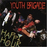 Purchase Youth Brigade - Happy Hour