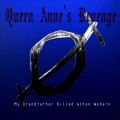 Buy Queen Anne's Revenge - My Grandfather Killed Anton Webern Mp3 Download
