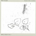 Buy Rolf Julius - Small Music Vol. 3: Music For A Garden Mp3 Download