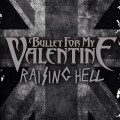 Buy Bullet For My Valentine - Raising Hell (CDS) Mp3 Download
