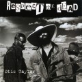 Buy Otis Taylor - Respect The Dead Mp3 Download
