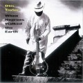 Buy Otis Taylor - When Negroes Walked The Earth Mp3 Download