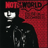 Purchase Doomriders - Not Of This World (A Salute To Danzig) (With Coliseum) (EP)
