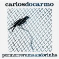 Buy Carlos Do Carmo - Por Morrer Uma Andorinha (Vinyl) Mp3 Download